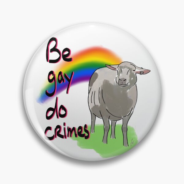 Item preview, Be gay do crimes designed and sold by mousse-tache.