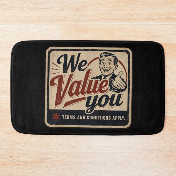 Item preview, We Value You designed and sold by AbstractAnom.