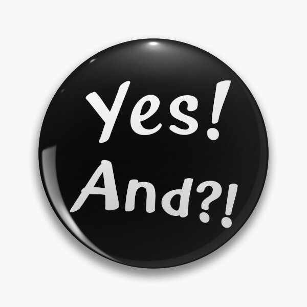 Item preview, Yes, And? Funny Sarcastic Quote white letters designed and sold by Teedefy.