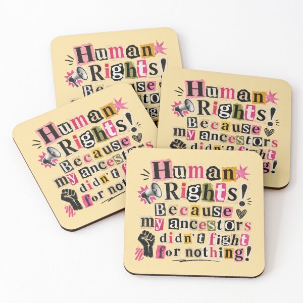 Item preview, Human Rights Because My Ancestors Didn’t Fight for Nothing – Powerful Activist Graphic Design designed and sold by TheStephanieRome.