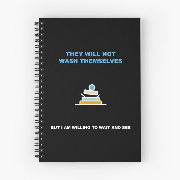 Item preview, They Will Not Wash Themselves Funny Kitchen Procrastination designed and sold by bonuspost.