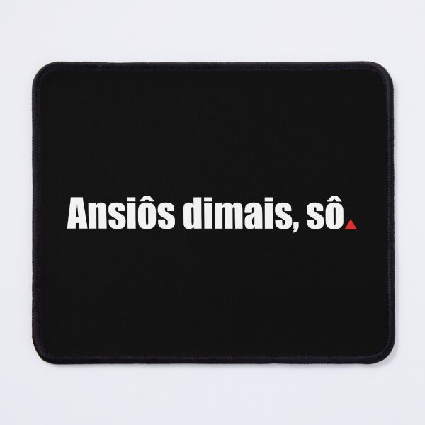 Item preview, Ansiôs Dimais, Sô | Funny Mineirês Minas Gerais Brazil T-Shirt designed and sold by paulo silveira.