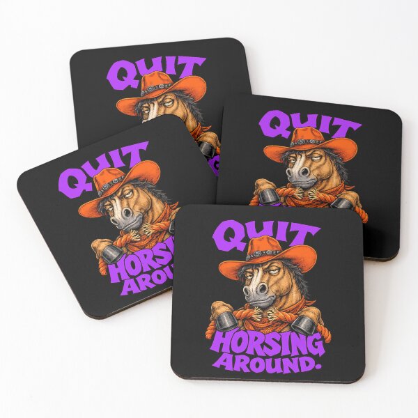Item preview, Quit Horsing Around Funny Western Horse Humor designed and sold by Anyshca.
