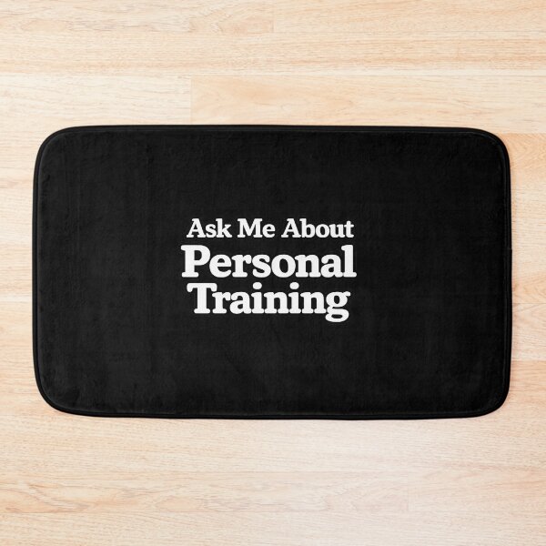 Item preview, Ask Me About Personal Training designed and sold by DIRTYDUNNZ.