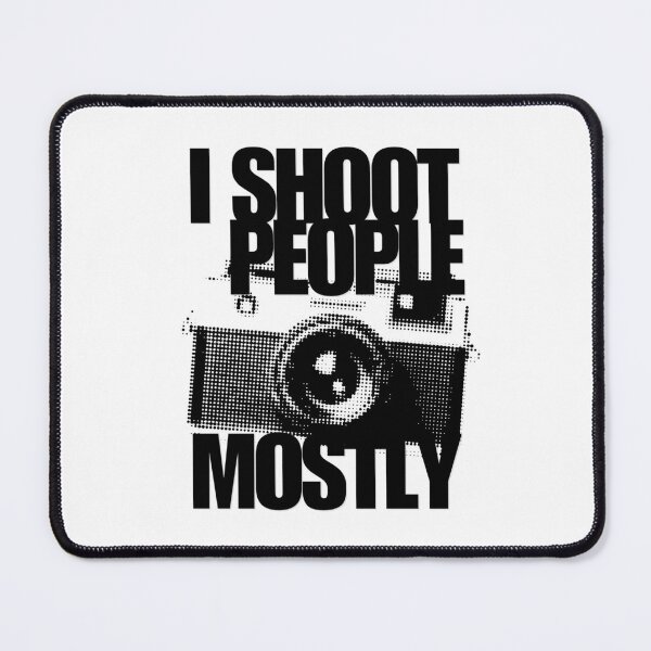 Item preview, I Shoot People Mostly Camera Photography Humour designed and sold by HYPNK.