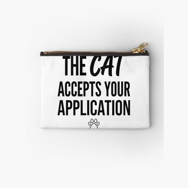 Item preview, The Cat Accepts Your Application Funny Cat Quote designed and sold by CH-4TEE.