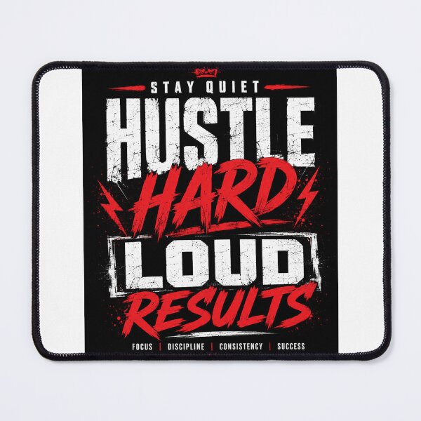 Item preview, Stay Quiet Hustle Hard Loud Results Motivational Streetwear Design designed and sold by KingP1.