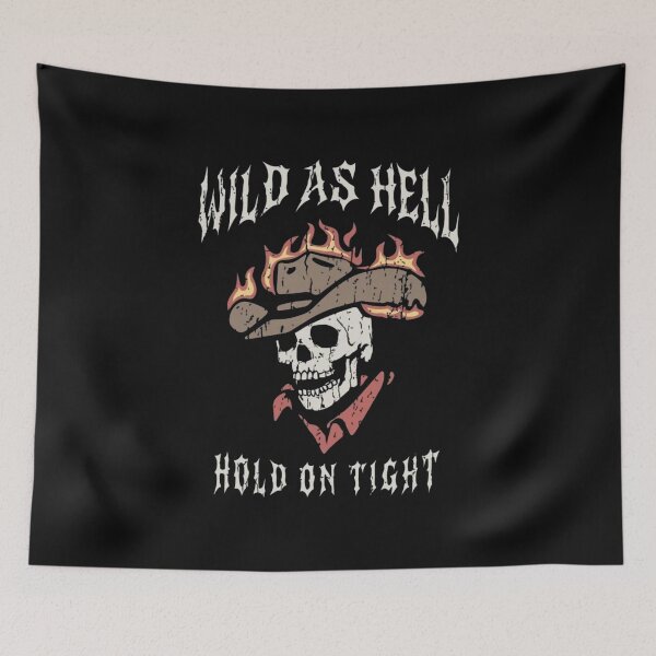 Item preview,  Wild As Hell Skeleton Hold On Tight designed and sold by Gbriel3.
