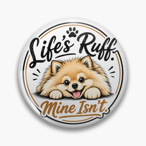 Item preview, Life Ruff Dog Pomeranian  designed and sold by Luinscy.