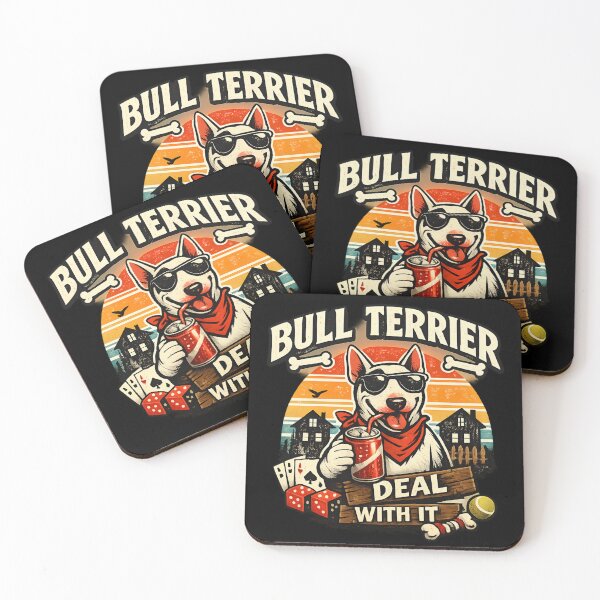 Item preview, Bull Terrier - Deal With It designed and sold by SidTastic .