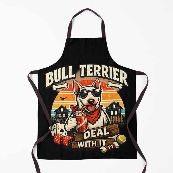 Item preview, Bull Terrier - Deal With It designed and sold by SidTastic .