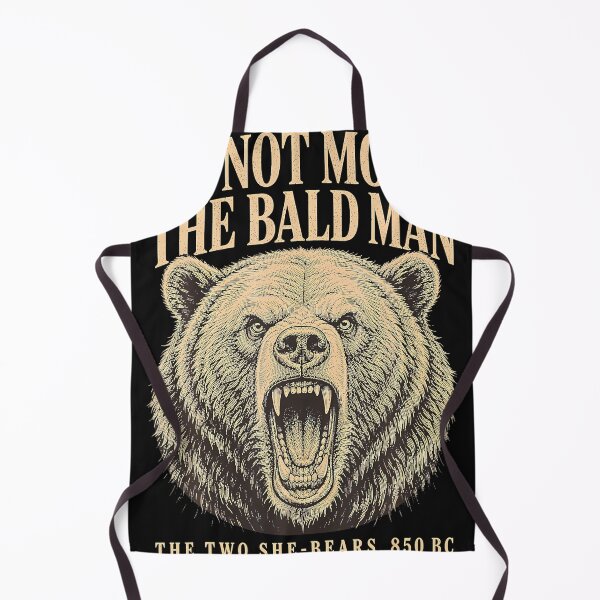 Item preview, Do Not Mock The Bald Man Two She Bears 850 Bc Funny Faith designed and sold by SylviaAlana.
