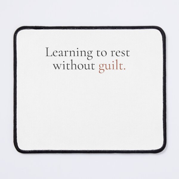 Item preview, Learning To Rest Without Guilt - Minimalist Self Care Quote Shirt designed and sold by DaysLoading.