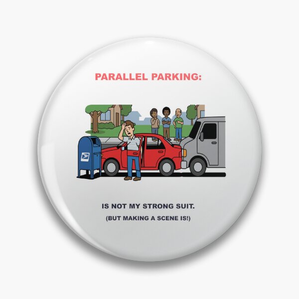 Item preview, Making A Scene Parallel Parking Fail Meme Light Edition designed and sold by bonuspost.