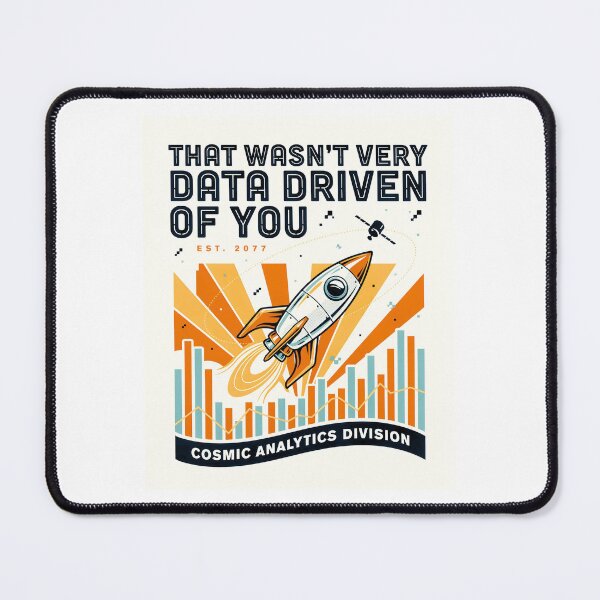 Item preview, That wasn't very data-driven of you designed and sold by Agu210.