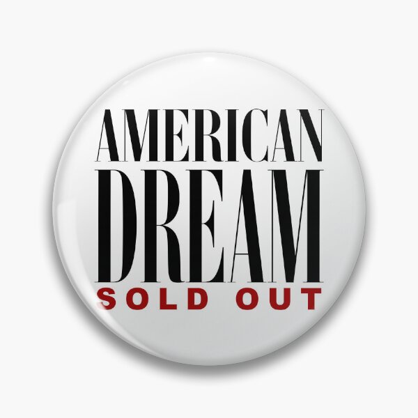 Item preview, American Dream Sold Out Political Statement Gift for Activists designed and sold by Vibrantdream.
