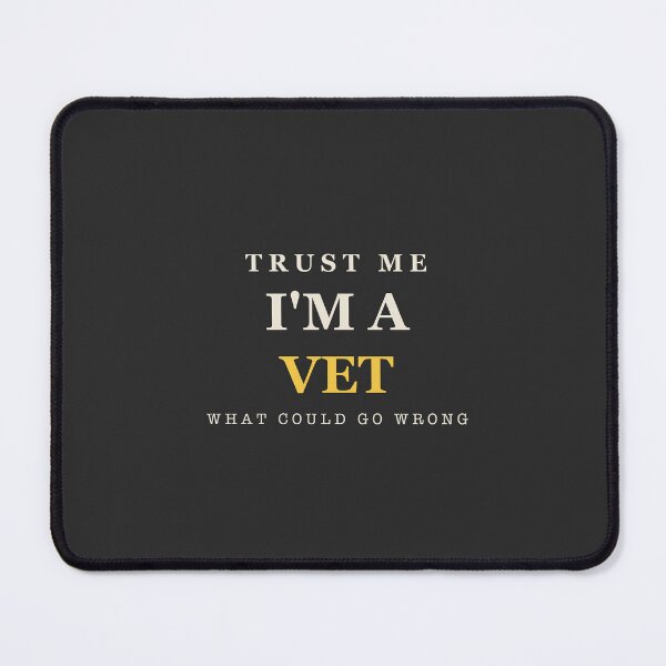 Item preview, Trust Me I'm A Vet - Veterinarian designed and sold by RetroThreadWorks.