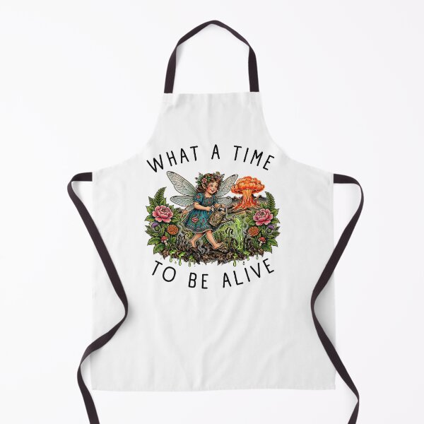 Item preview, What A Time To Be Alive - Funny Apocalypse Fairy Garden Dark Humor Goblincore designed and sold by Neurospicy Trolls.