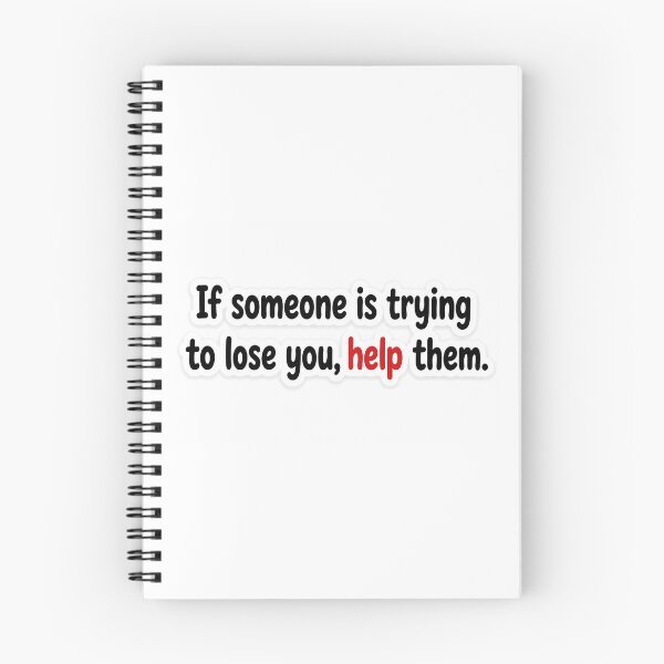 Item preview, If Someone Is Trying to Lose You, Help Them Sticker | Self Respect Quote | Bold Typography Sticker designed and sold by Doodlynx.