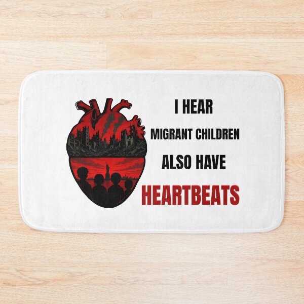 Item preview, I Hear Migrant Children Also Have Heartbeats - Pro Immigration Human Rights Design designed and sold by Neurospicy Trolls.