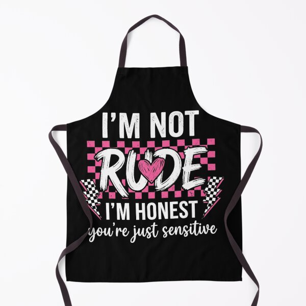 Item preview, Im Not Rude Im Honest Youre Just Sensitive Sarcastic Funny Quote Graphic Design designed and sold by raedattia.