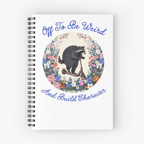 Item preview, Off To Be Weird And Build Character - Funny Jimothy Raccoon Scooter Floral Design designed and sold by Neurospicy Trolls.
