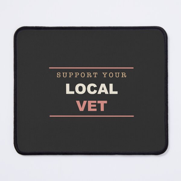 Item preview, Support Your Local Vet - Veterinarian designed and sold by RetroThreadWorks.