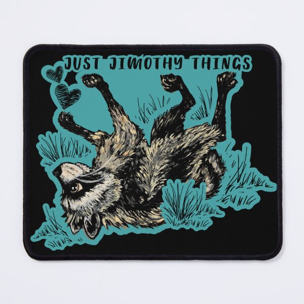 Item preview, Just Jimothy Things Raccoon designed and sold by ArtistsAtticWI.