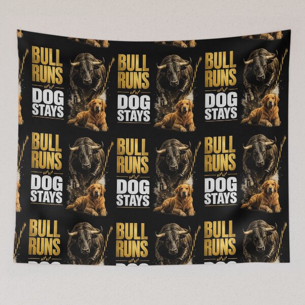Item preview, Bull Runs Dog Stays | Funny Trading Dog Shirt designed and sold by PipForgeStudio .