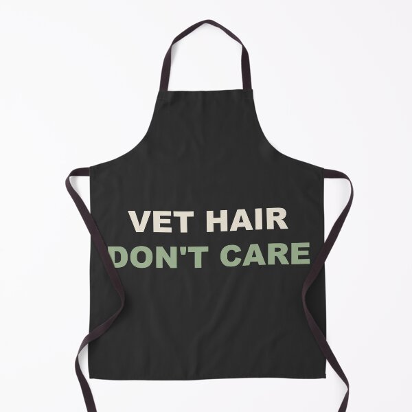 Item preview, Vet Hair Don't Care - Veterinarian designed and sold by RetroThreadWorks.