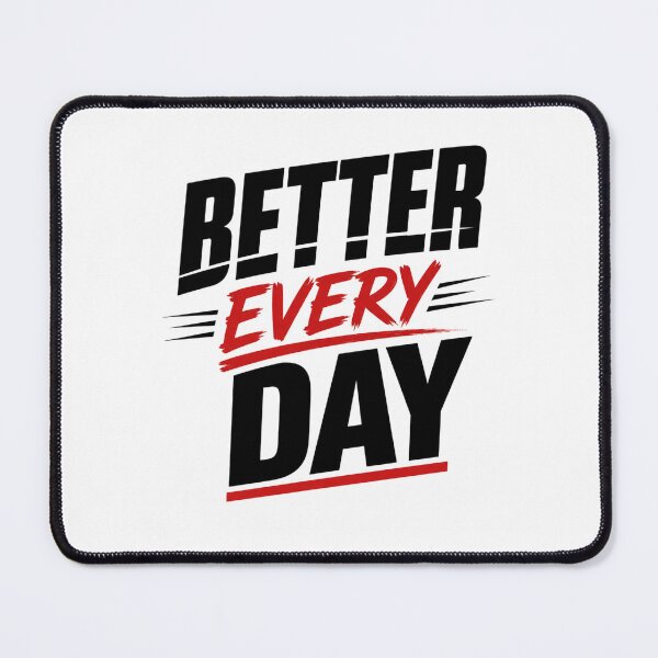 Item preview, Better every day designed and sold by DailyQuestPrint.
