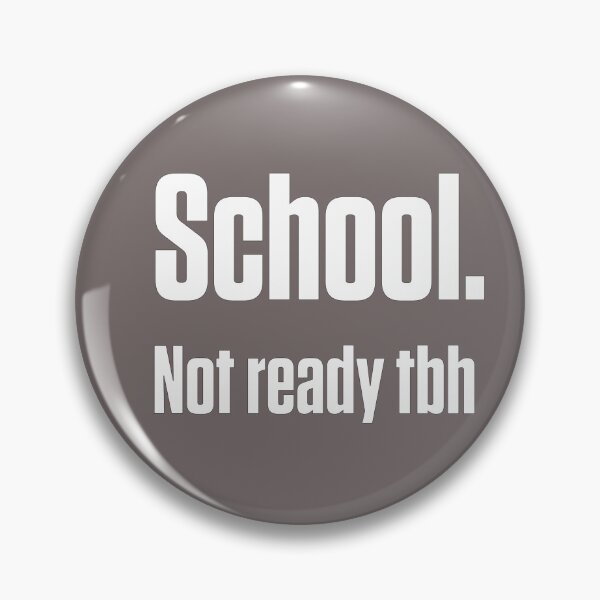 Item preview, School Not Ready Tbh Neurodivergent ADHD Gift designed and sold by Notty DOT.