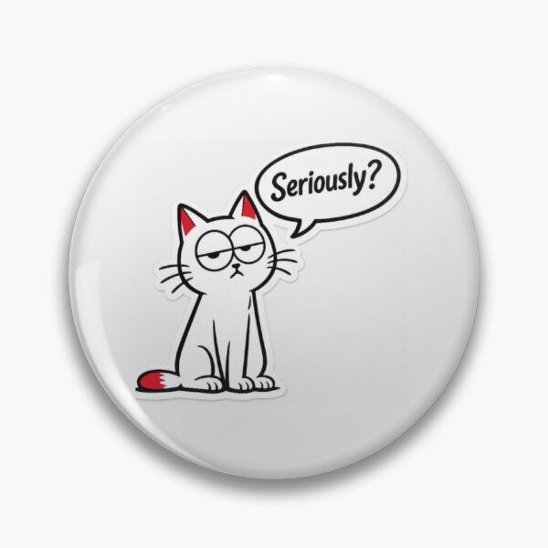 Artikelvorschau, Seriously? – Big Cat Sticker entworfen und verkauft von ANNART1602.