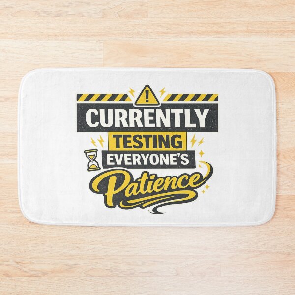 Item preview, Currently Testing Everyone's Patience Funny Sarcastic Warning Sign Humor Design designed and sold by SoulThread Studio.