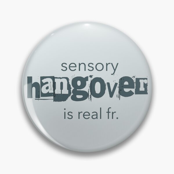 Item preview, Sensory Hangover Is Real Neurodivergent AuDHD designed and sold by Notty DOT.