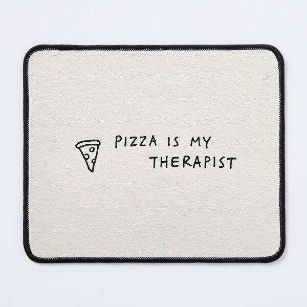 Item preview, Pizza is my therapist designed and sold by lautir.