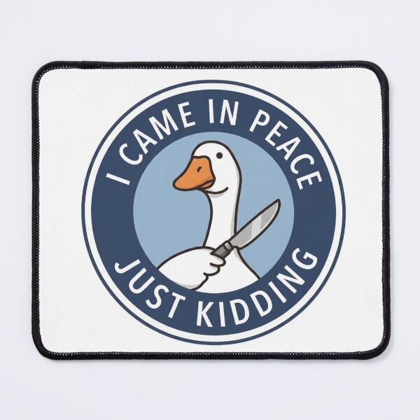 Item preview, Sarcastic Duck Meme "I Came In Peace Just Kidding" designed and sold by wingoo22.