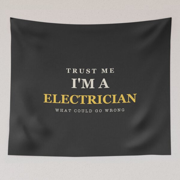 Item preview, Trust Me I'm A Electrician - Electrician designed and sold by RetroThreadWorks.
