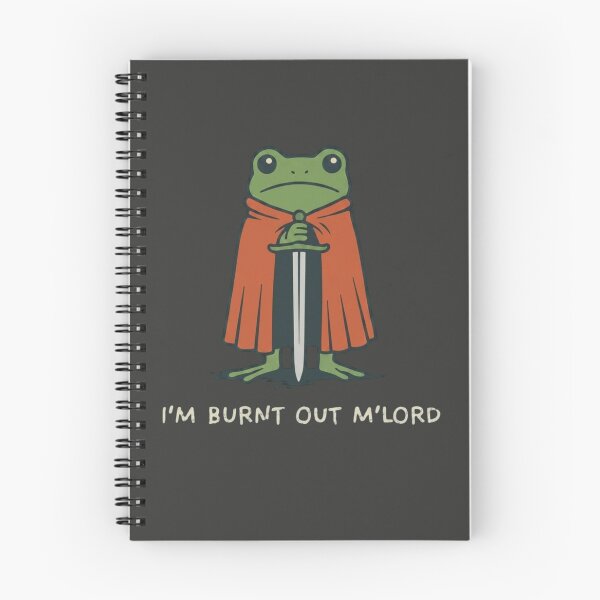 Item preview,  I'm Burnt Out M'Lord - Funny Deadpan Fantasy Frog Meme designed and sold by yanderedev.