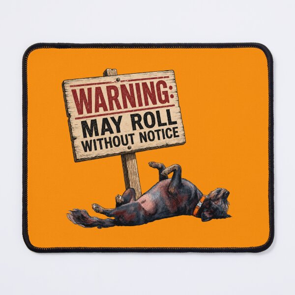 Item preview, Copy of Warning: May Roll Without Notice designed and sold by ShindigiddyDog.