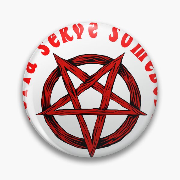 Item preview, Gotta Serve Somebody - Pentagram designed and sold by joshpincus.