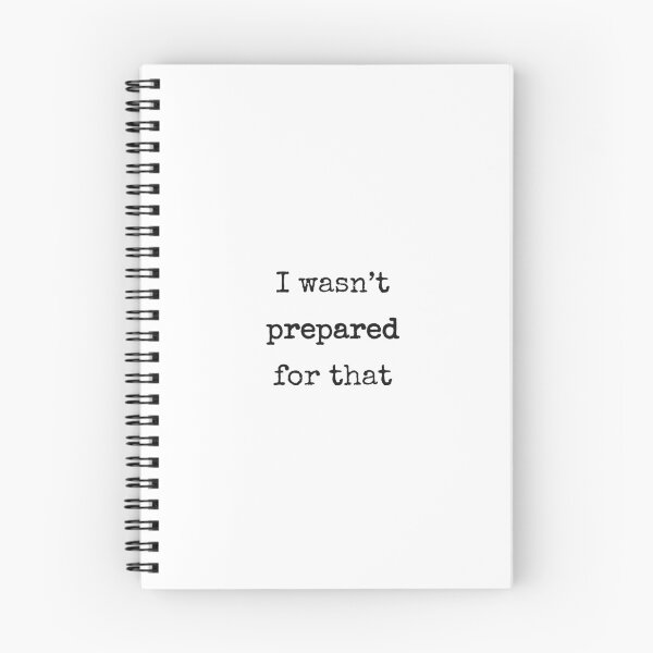 Item preview, I Wasn't Prepared for That designed and sold by TypeAndThread.
