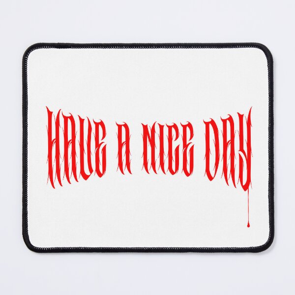 Item preview, Have A Nice Day - Heavy Metal designed and sold by joshpincus.