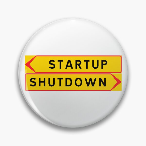 Item preview, Startup vs. Shutdown designed and sold by ALF2023.