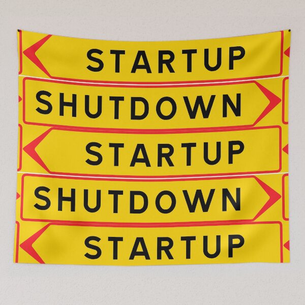 Item preview, Startup vs. Shutdown designed and sold by ALF2023.