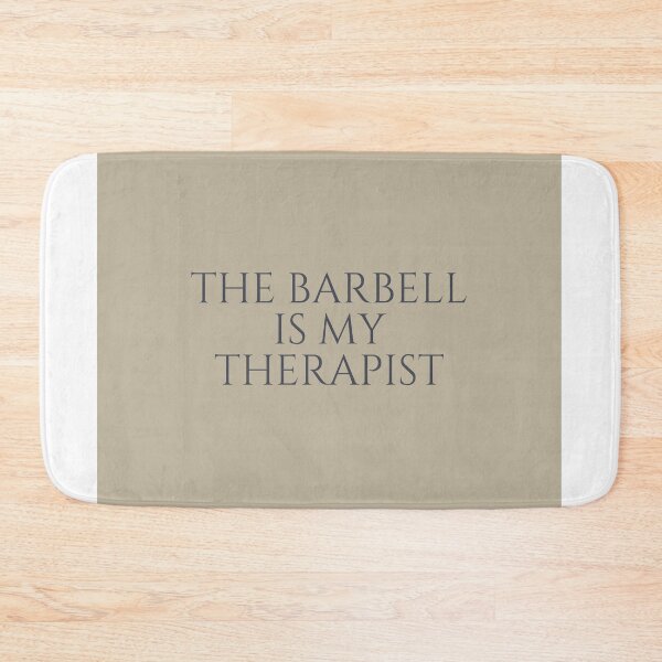 Item preview, The Barbell is My Therapist designed and sold by jpubdesigns.
