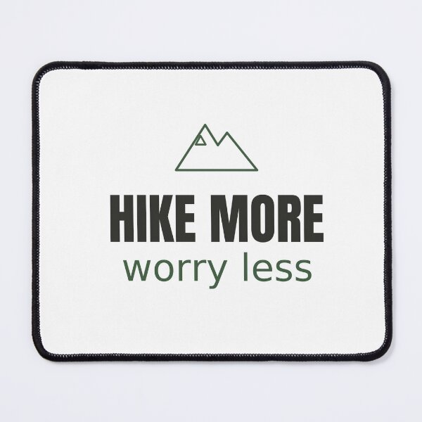 Item preview, Hike More Worry Less - Minimalist Hiking Tee designed and sold by RankShift.