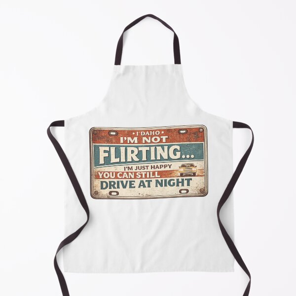 Item preview, I'm Not Flirting I'm Just Happy You Can Still Drive at Night Funny License Plate | Vintage Senior Humor | Still Got It Collection designed and sold by SoulThread Studio.