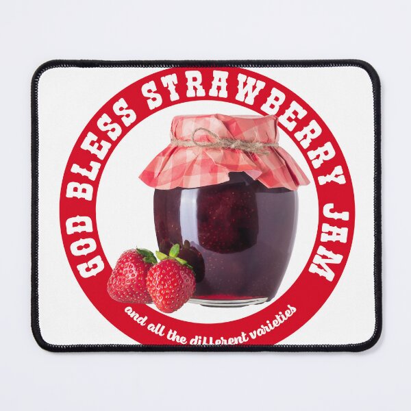 Item preview, God Bless Strawberry Jam designed and sold by joshpincus.