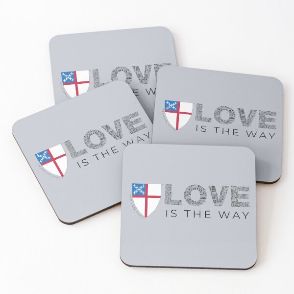 Item preview, Love is the Way - The Episcopal Church™ designed and sold by Canterbury Episcopal Campus Ministry at Texas Tech University .